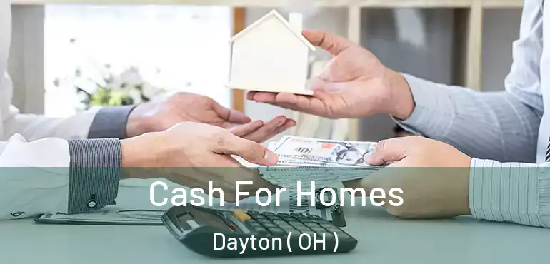  Cash For Homes Dayton ( OH )