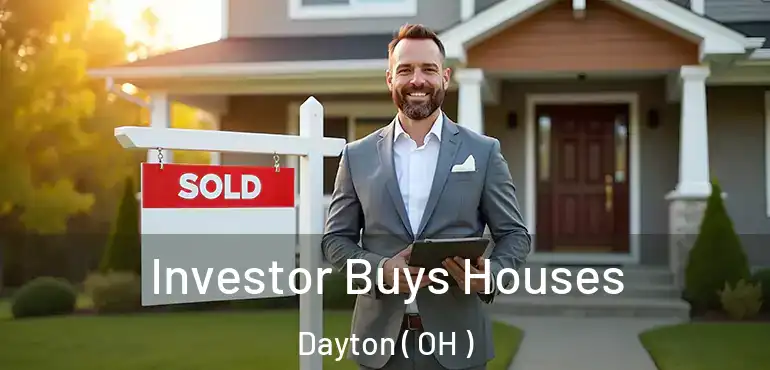  Investor Buys Houses Dayton ( OH )