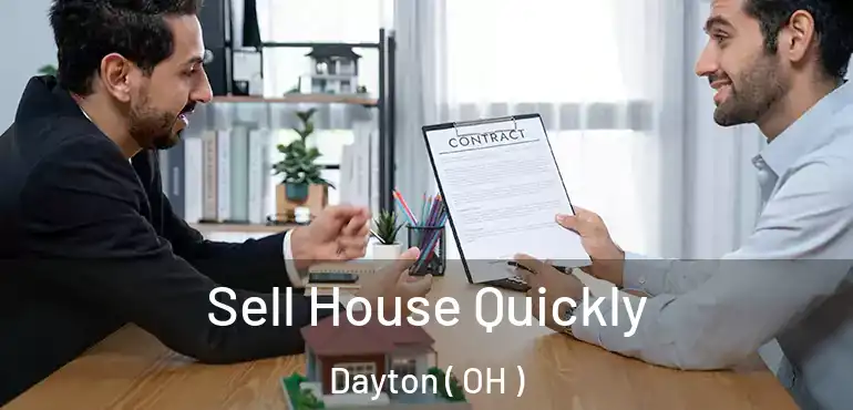  Sell House Quickly Dayton ( OH )